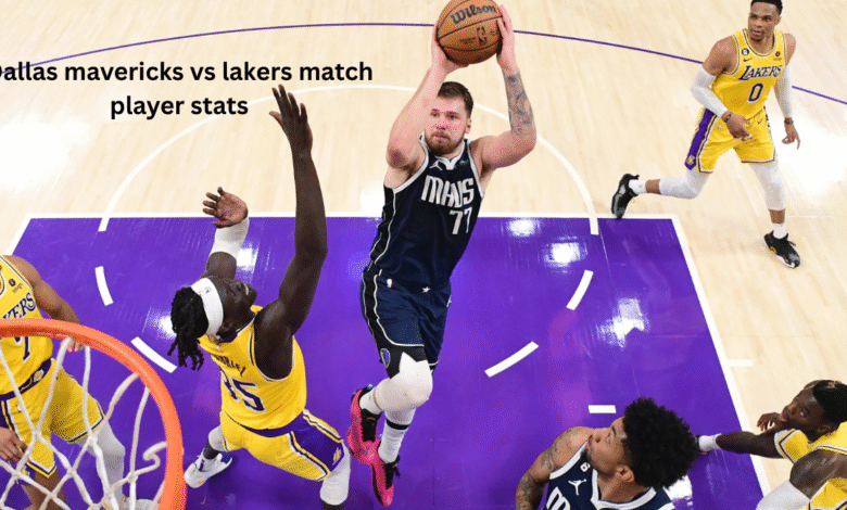 Dallas mavericks vs lakers match player stats