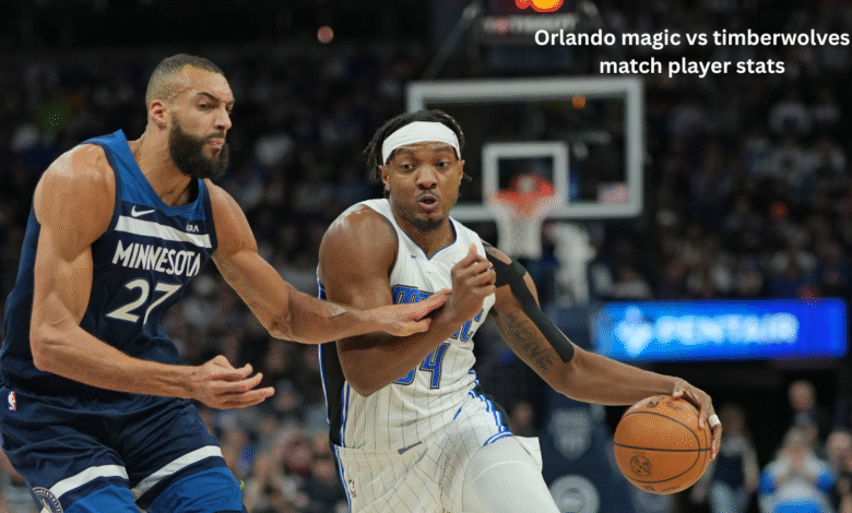 Orlando magic vs timberwolves match player stats